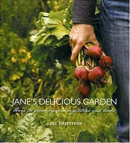 Janes Delicious Garden (Hardcover, UK)