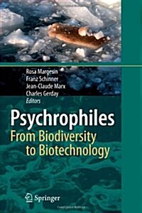 Psychrophiles: From Biodiversity to Biotechnology (Paperback)