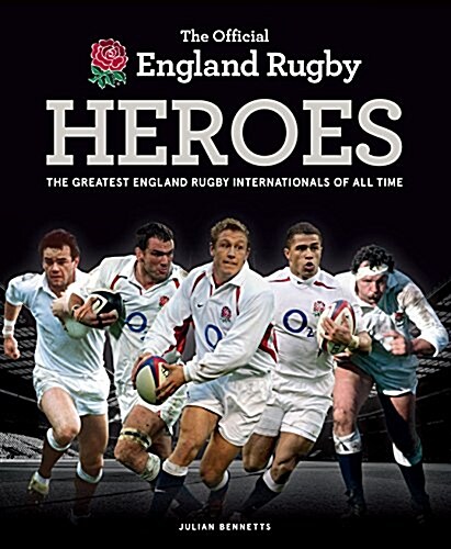 The Official England Rugby Heroes (Hardcover)