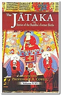 Jataka, or Studies of the Buddhas Former Births (Hardcover, New ed)
