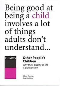 Other Peoples Children (Paperback)