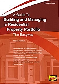Building and Managing a Residential Property Portfolio : The Easyway (Paperback)