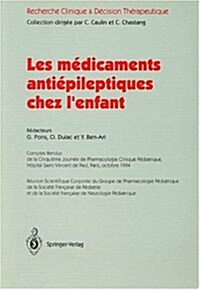 LES MEDICAMENTS ANTIEPILEPTIQUES CHEZ L (Paperback)