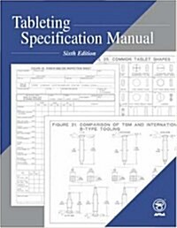 Tableting Specification Manual (Paperback, 6 Rev ed)