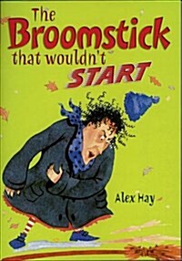 The Broomstick That Woulnt Start (Paperback)