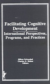 Facilitating Cognitive Development: International Perspectives, Programs, and Practices (Hardcover)