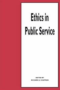 Ethics in Public Service (Paperback, New ed)