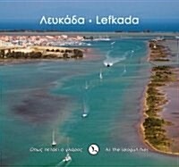 Lefkada - As the Seagull Flies : ANAV.7.30 (Paperback)