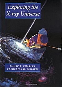 Exploring the X-Ray Universe (Paperback)
