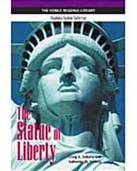 The Statue of Liberty: Heinle Reading Library, Academic Content Collection: Heinle Reading Library (Paperback)