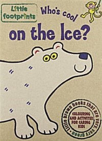 Whos Cool on Ice? (Paperback)