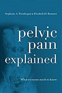 Pelvic Pain Explained: What You Need to Know (Hardcover)