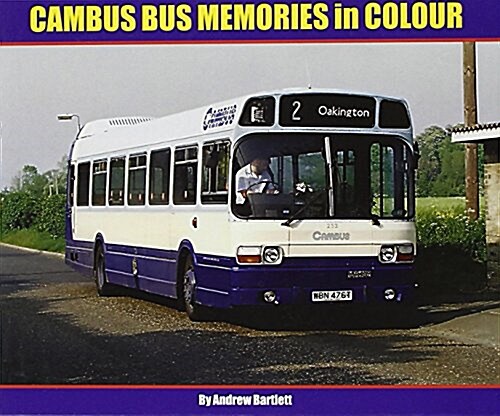 Cambus Bus Memories in Colour (Hardcover)