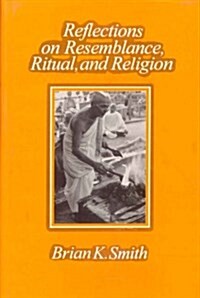 Reflections on Resemblance, Ritual and Religion (Hardcover, New ed)