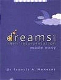 Dreams and Their Interpretation (Paperback)