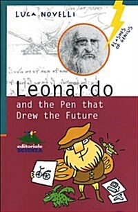 Leonardo and the Pen That Drew the Future (Paperback)