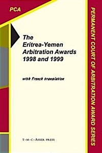 The Eritrea-Yemen Arbitration Awards 1998 and 1999 (Paperback)