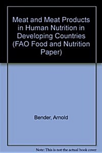 Meat and Meat Products in Human Nutrition in Developing Countries (Paperback)