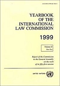 UN YEARBOOK INTER LAW COMM 1999 VOL