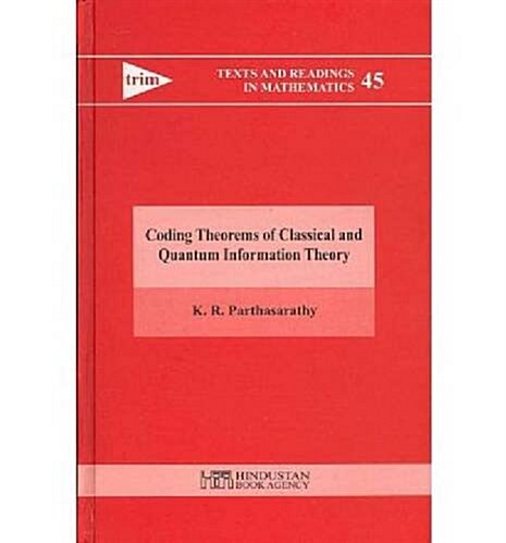 Coding Theorems of Classical and Quantum Information Theory (Hardcover)