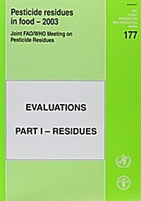 FAO PESTICIDE RESIDUES IN FOOD 2003