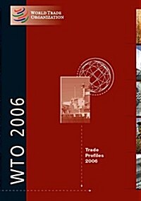 WTO TRADE PROFILES 2006