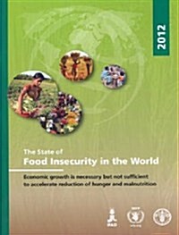 The State of Food Insecurity in the World (Paperback)