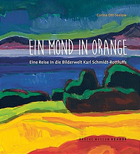 Ein Mond in Orange (Hardcover)