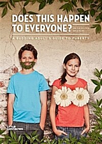 [중고] Does This Happen to Everyone? : A Budding Adults Guide to Puberty (Hardcover)