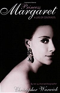 Princess Margaret : A Life of Contrasts (Paperback, 2nd ed.)