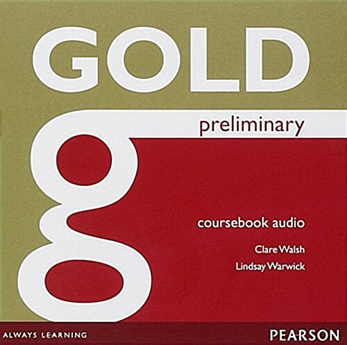 Gold Preliminary Class Audio CDs (CD-ROM)
