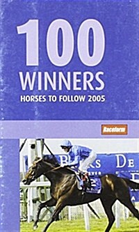 100 Winners : Horses to Follow (Paperback, Revised ed)