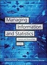 Managing Information and Statistics (Paperback, 2 Revised edition)