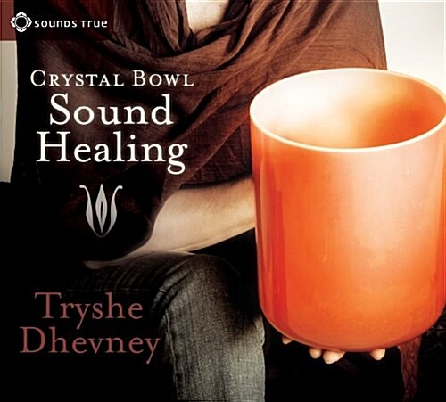 Crystal Bowl Sound Healing (CD-Audio)