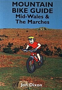 Mid-Wales and the Marches (Paperback)