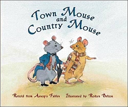Town Mouse and Country Mouse (Level 15) (Paperback)
