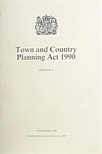 Town and Country Planning Act, 1990 (Paperback)
