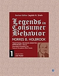Legends in Consumer Behavior: Morris B. Holbrook (Hardcover)