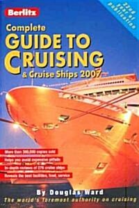 Berlitz 2007 Complete Guide to Cruising & Cruise Ships (Paperback, 16th)