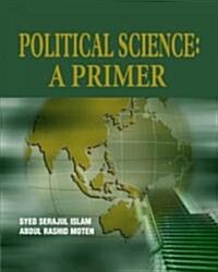 Political Science: A Primer (Paperback)