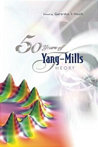 50 Years of Yang-Mills Theory (Paperback)