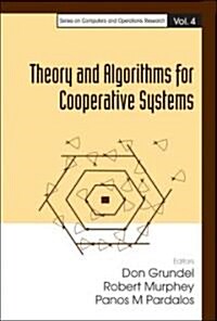 Theory and Algorithms for Cooperative Systems (Hardcover)