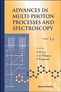 Advances in Multi-Photon Processes and Spectroscopy, Volume 16 (Hardcover)