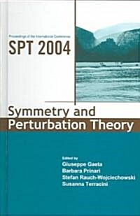 Symmetry and Perturbation Theory - Proceedings of the International Conference on Spt2004 (Hardcover)