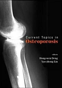 Current Topics in Osteoporosis (Hardcover)