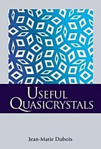 Useful Quasicrystals (Paperback)