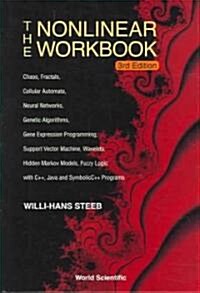 Nonlinear Workbook, The: Chaos, Fractals, Cellular Automata, Neural Networks, Genetic Algorithms, Gene Expression Programming, Support Vector Machine, (Hardcover, 3, Third)
