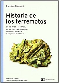 Historia de los terremotos/ History of Earthquakes (Paperback)