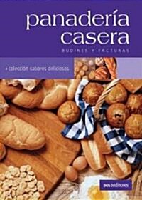 Panaderia Casera/ Homemade Bakery (Paperback)
