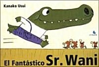 El fantastico Sr. Wani / The Fantastic Mr. Wani (Paperback)